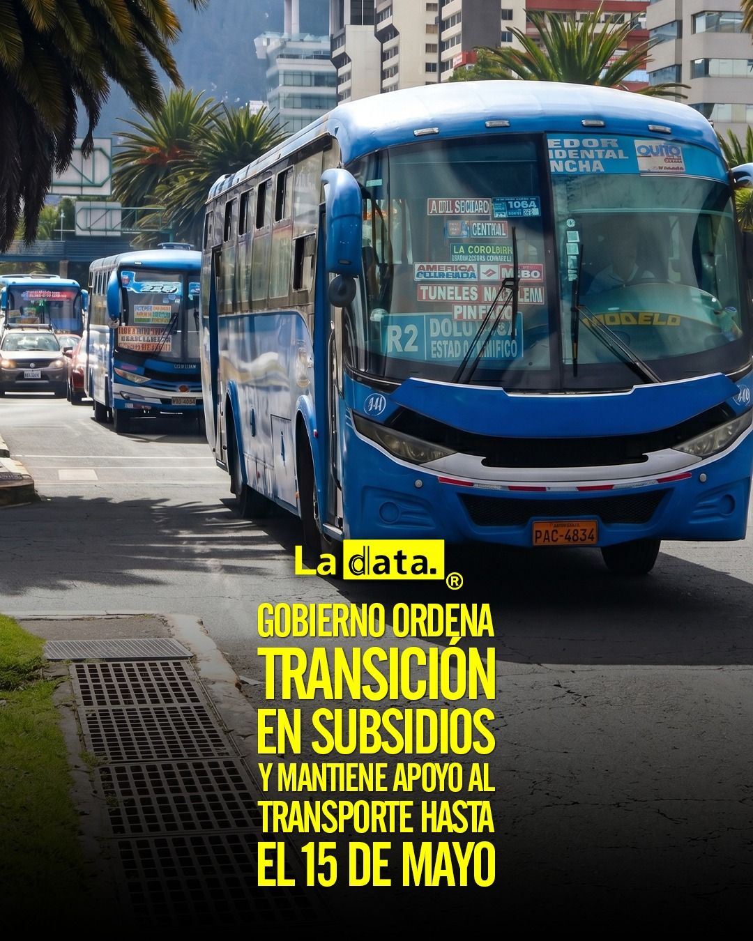 #ladata #TendenciaPolítica #Trasporte #Ecuador