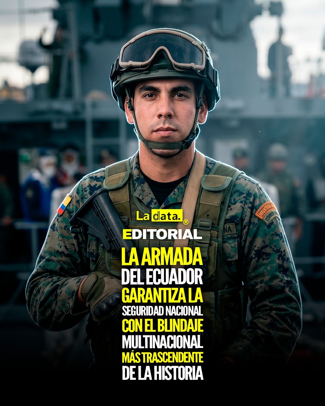 @ladataec  #ladata #TendenciaPolítica #ArmadaDelEcuador #Galapex2026