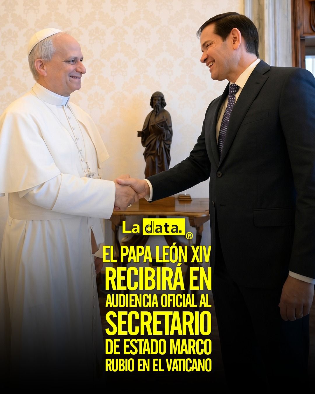 @ladataec  #ladata #TendenciaPolítica #MarcoRubio #PapaLeón
