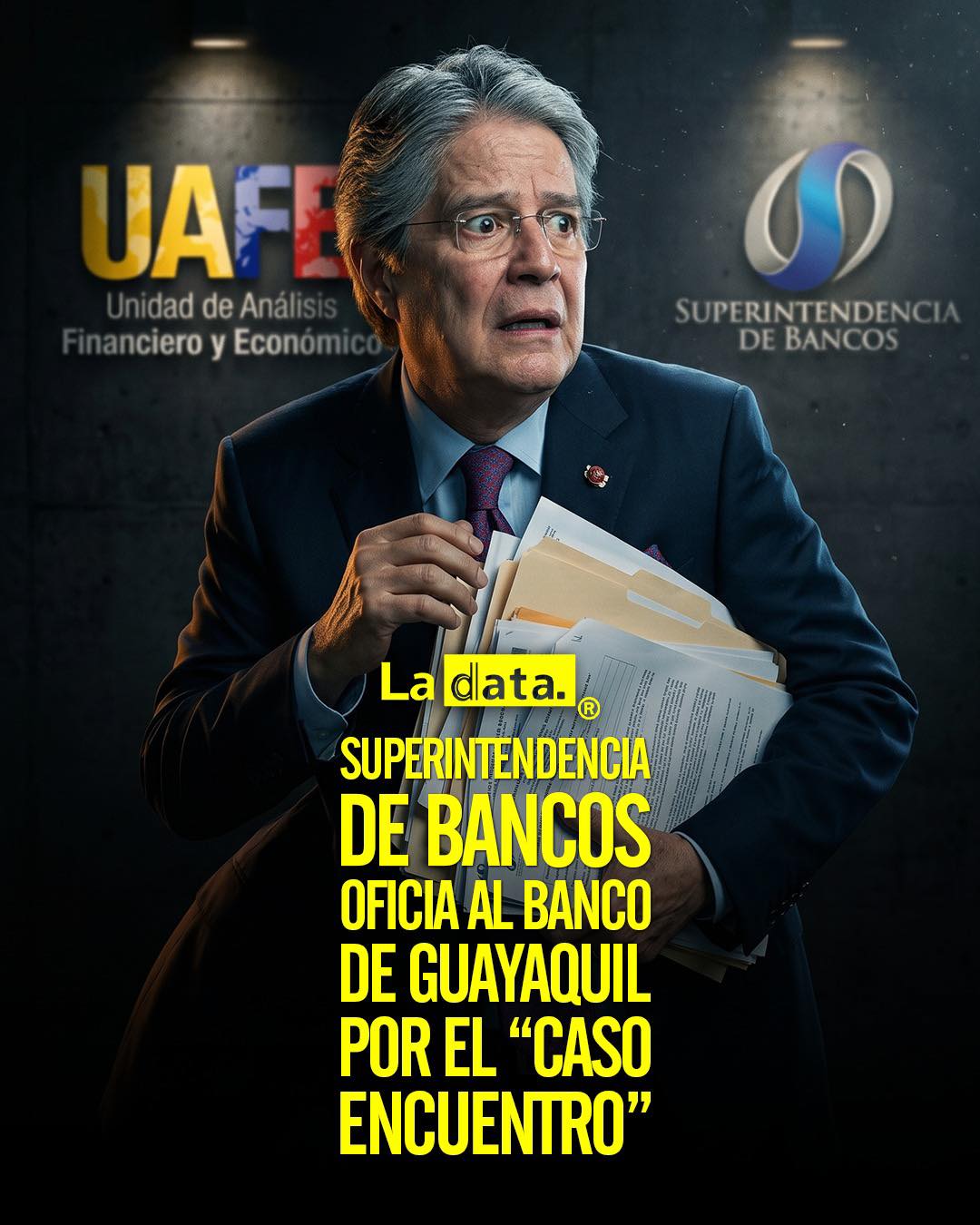 @ladataec #LaData #TendenciaPolítica #UAFE #BancoGuayaquil