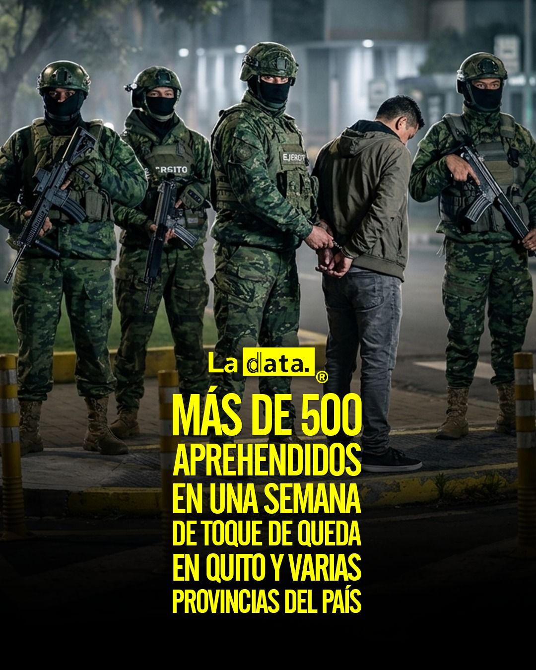 @ladataec👈  #ladata #TendenciaPolítica #ToqueDeQueda #PolicíaNacional