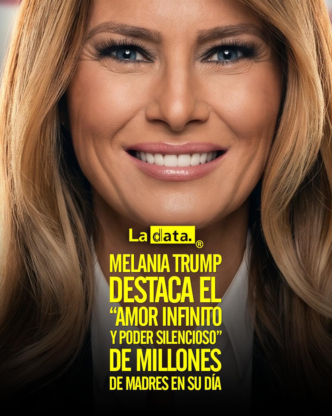 La Data👈 #ladata #TendenciaPolítica #MelaniaTrump #diadelamadre