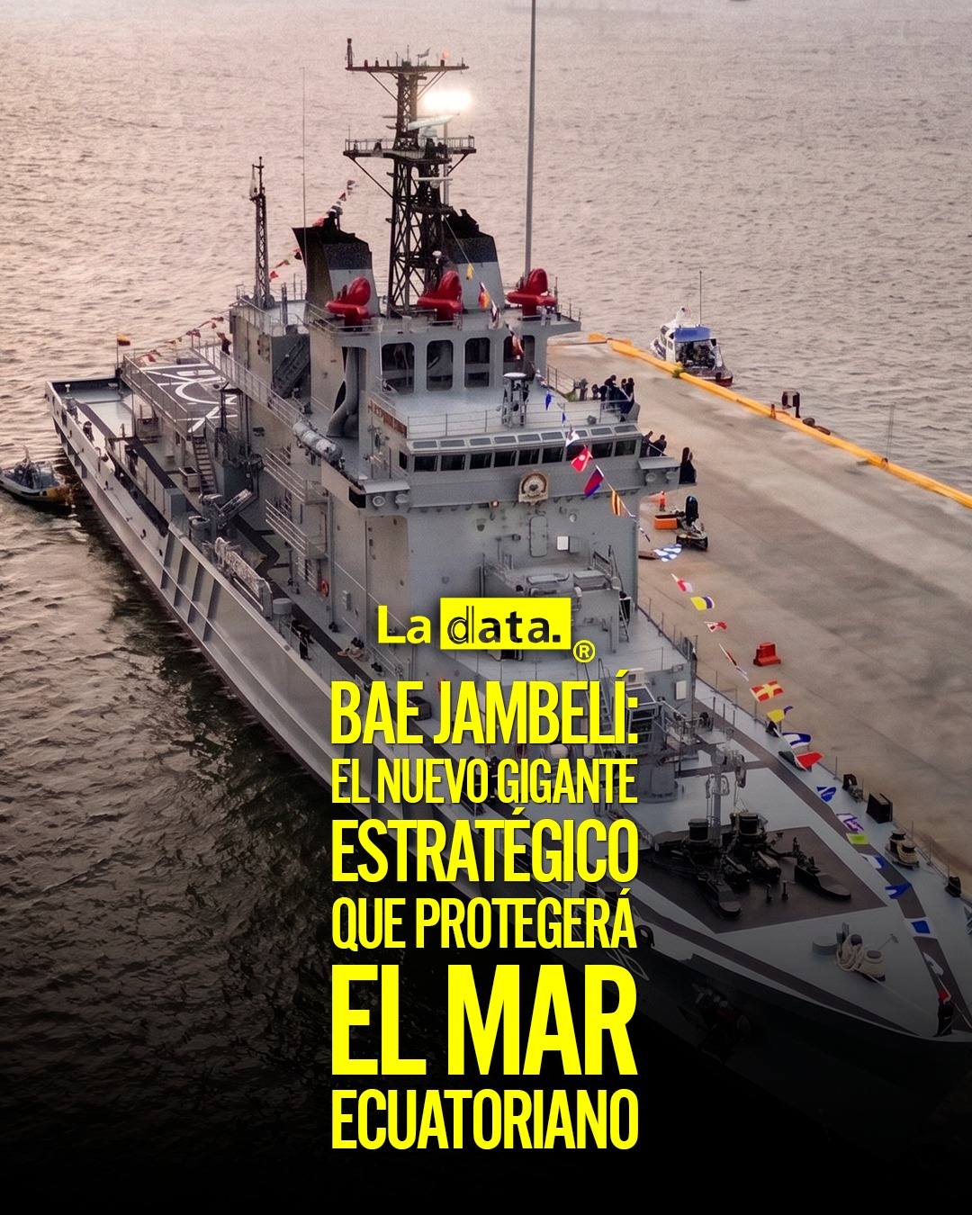 @ladataec #ladata #TendenciaPolítica #BAEJambelí #ArmadaDelEcuador