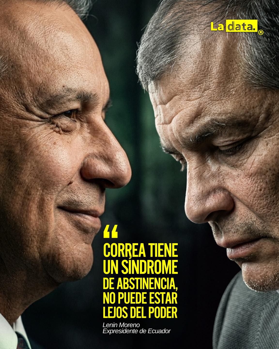 La Data #ladata #TendenciaPolítica #LenínMoreno #RafaelCorrea