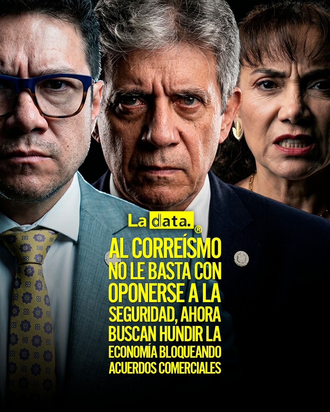 Al correísmo no le basta con oponerse a la seguridad, ahora buscan hundir la economía bloqueando acuerdos comerciales.