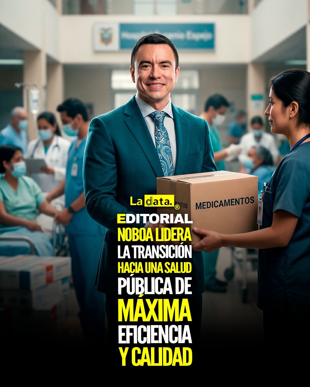 Noboa lidera la transición hacia una salud pública de máxima eficiencia y calidad.