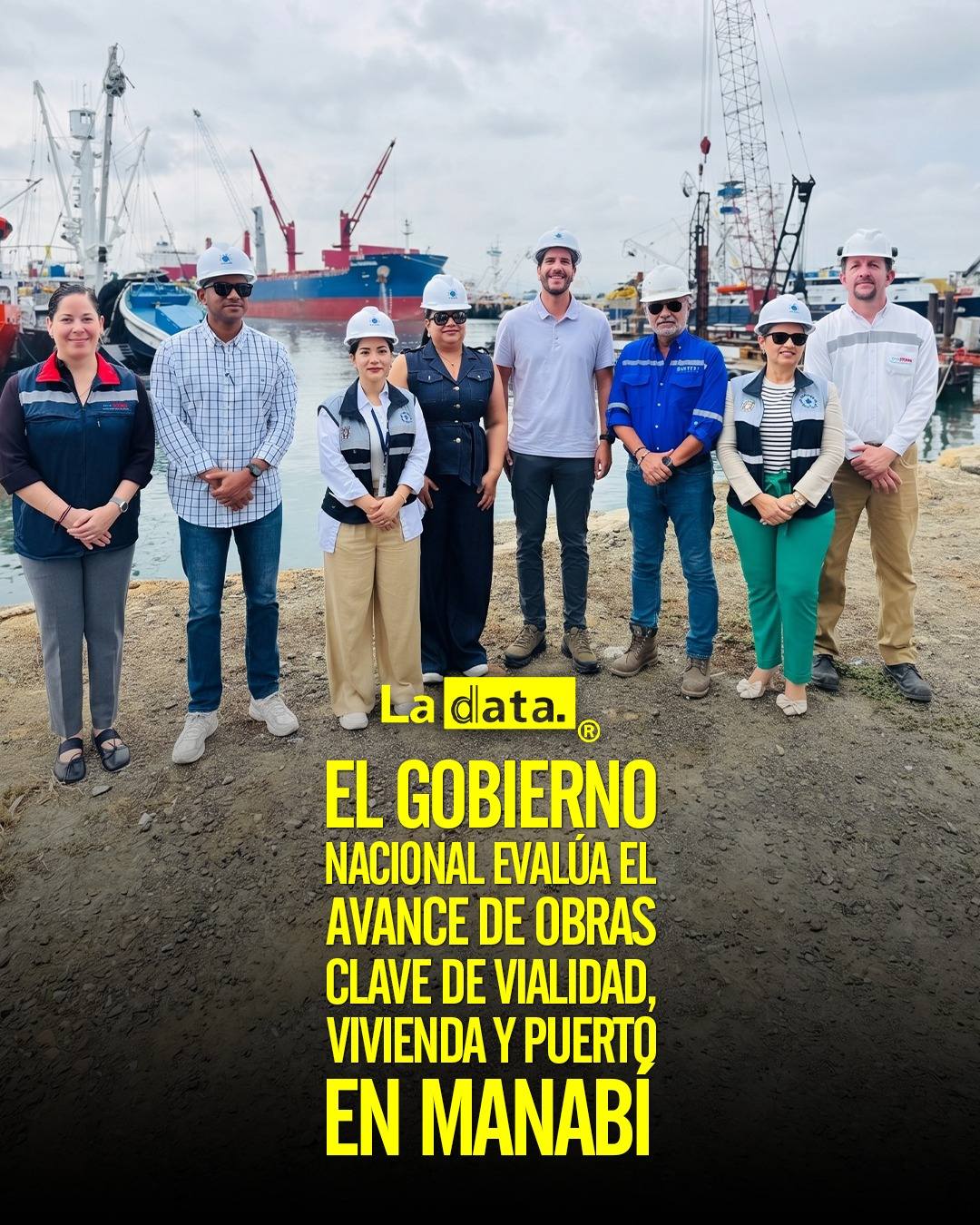 El Gobierno Nacional evalúa el avance de obras clave de vialidad, vivienda y puerto en Manabí.