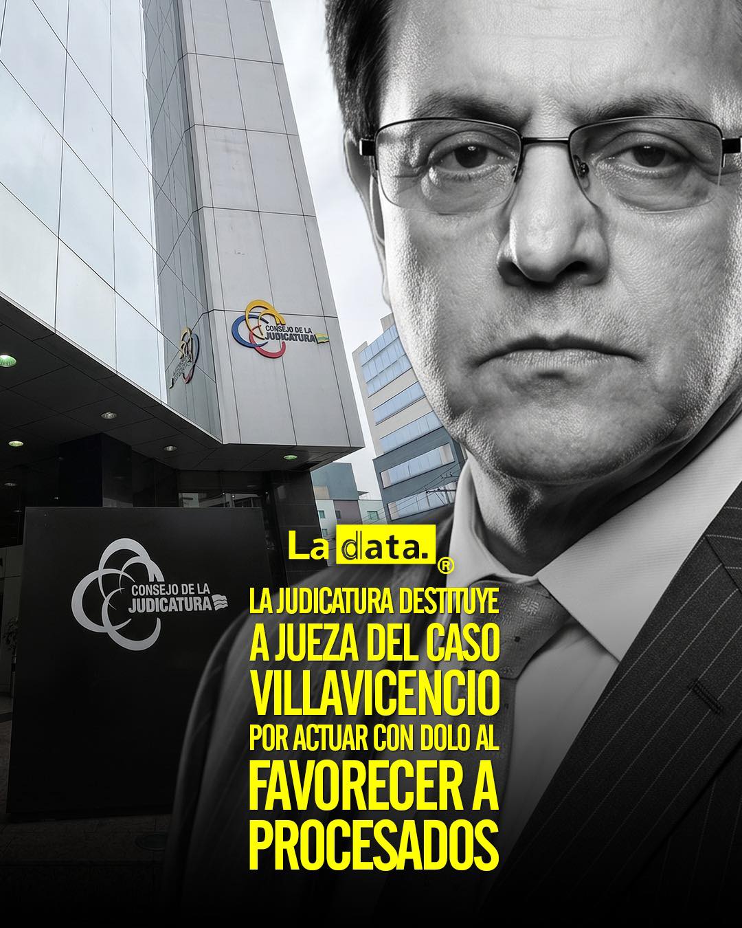 @ladataec 👈 #ladata #TendenciaPolítica #ConsejoDeLaJudicatura #CasoVillavicencio
