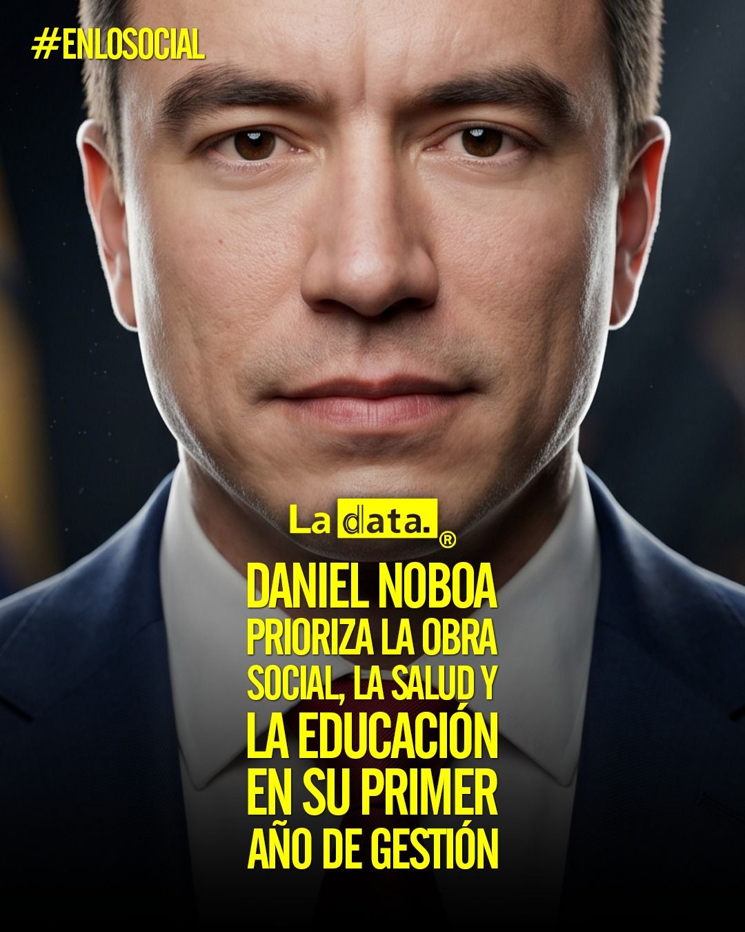 @ladataec #LaData #TendenciaPolítica #DanielNoboa #24mayo