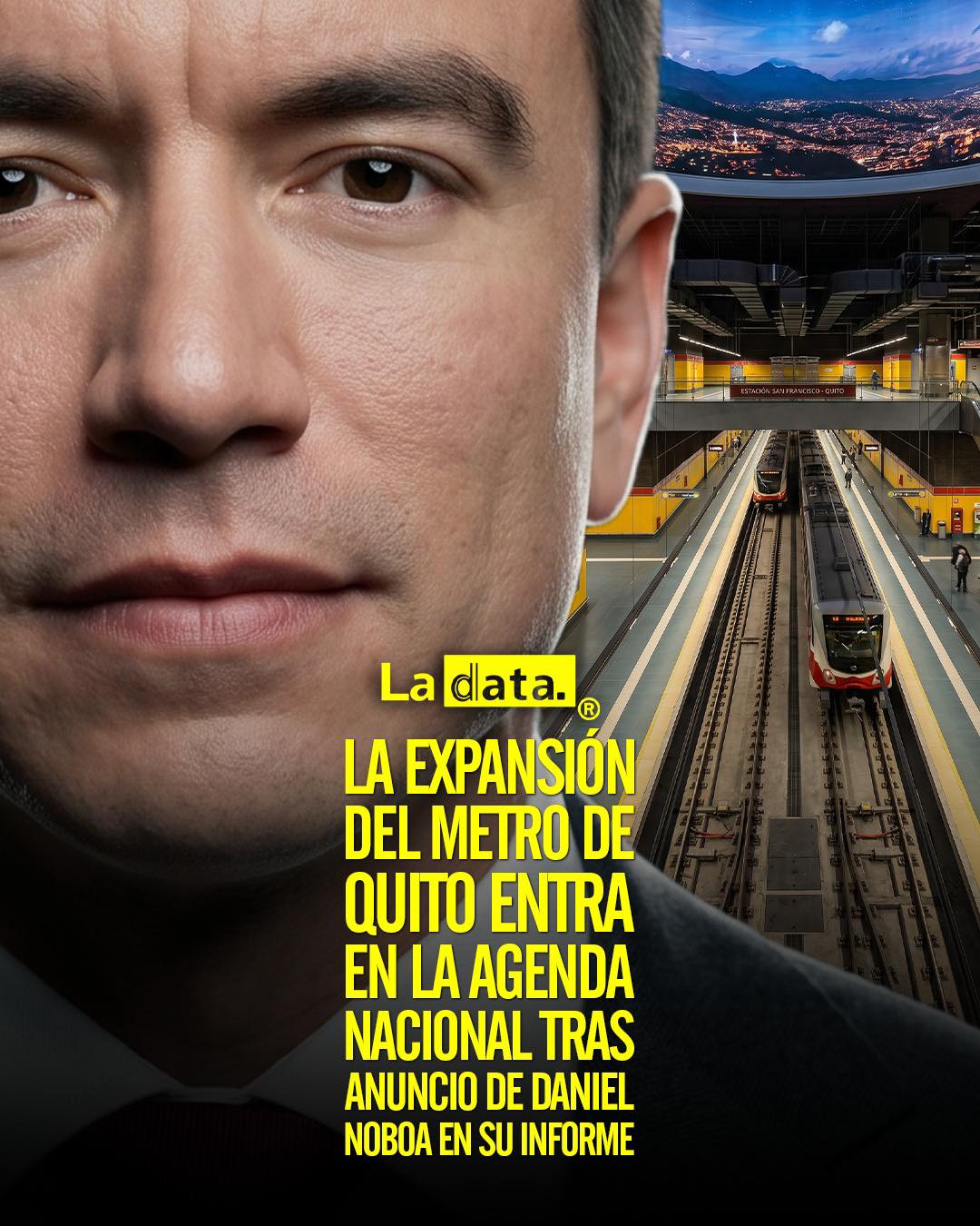 @ladataec👈 #ladata #TendenciaPolítica #MetroDeQuito #DanielNoboa