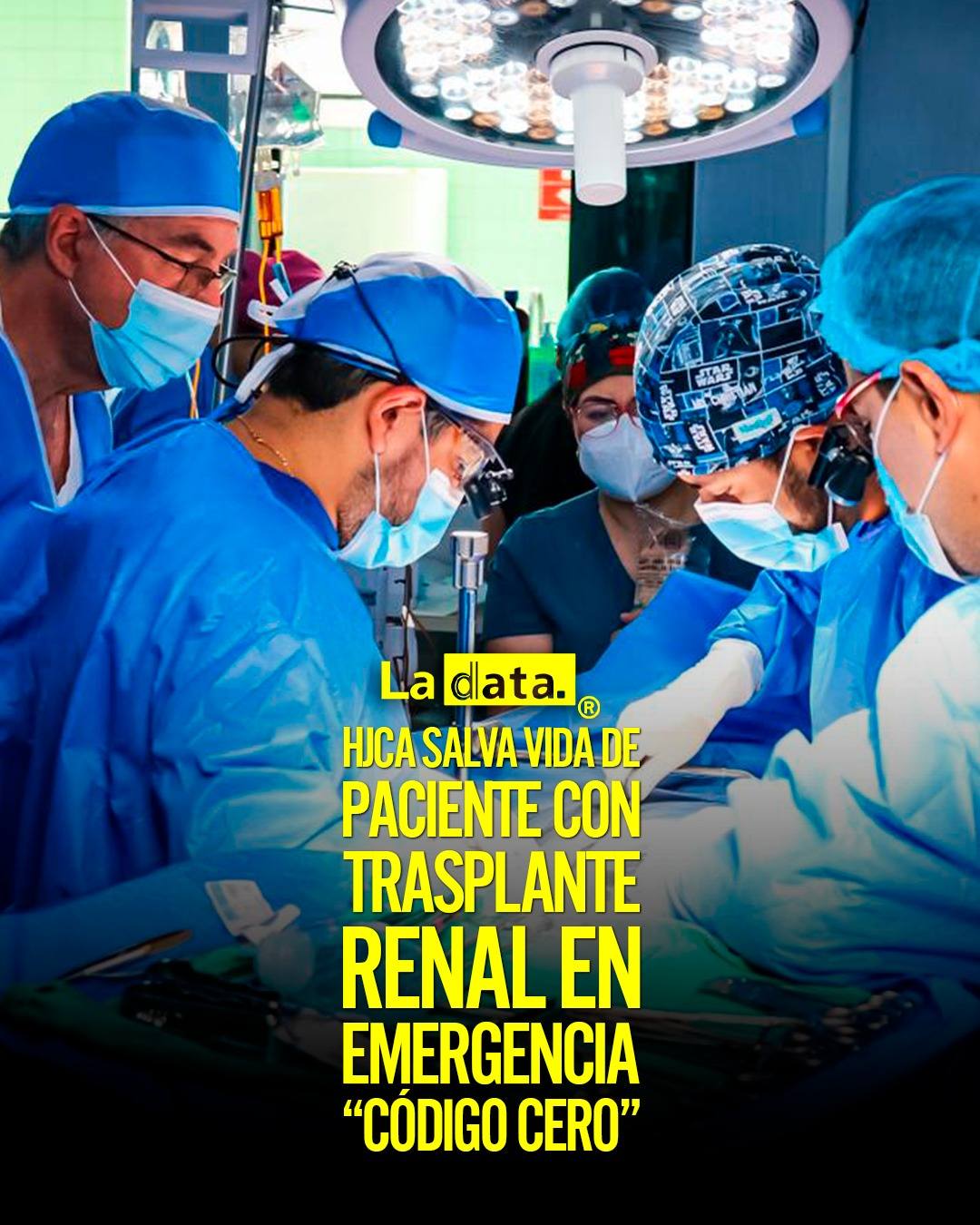 HJCA salva vida de paciente con trasplante renal en emergencia “Código Cero”