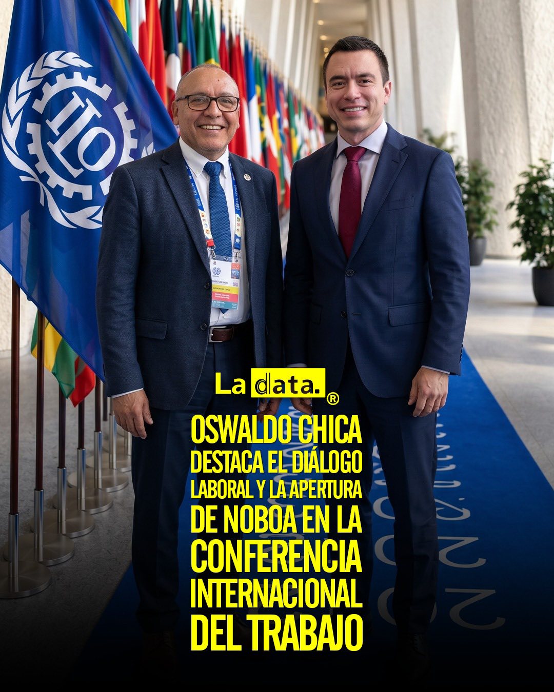 Oswaldo Chica destaca el diálogo laboral y la apertura de Noboa en la Conferencia Internacional del Trabajo.