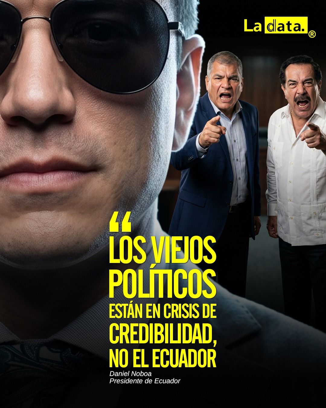 @ladataec #ladata #TendenciaPolítica #DanielNoboa #GobiernoDelEcuador