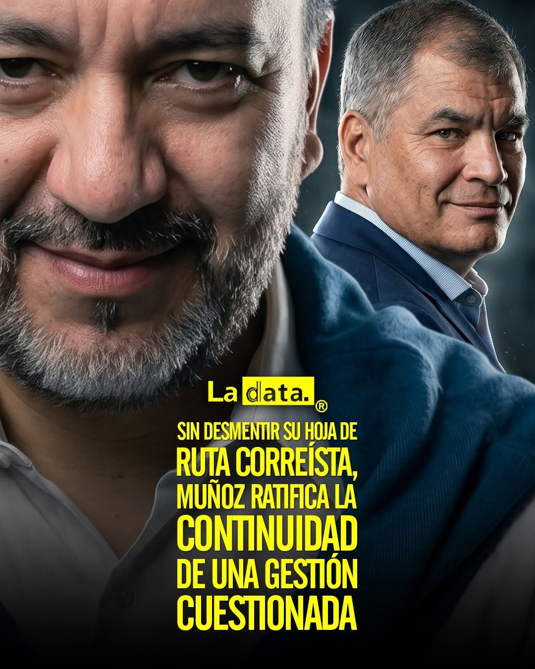 in desmentir su hoja de ruta correísta, Muñoz ratifica la continuidad de una gestión cuestionada
