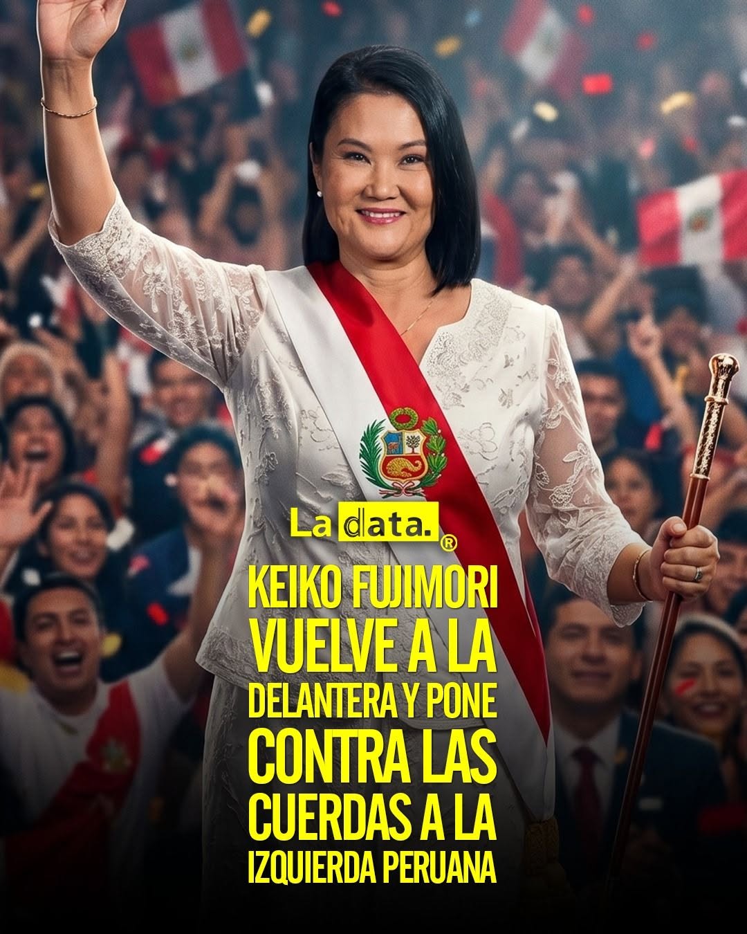 @ladataec👈 #ladata #TendenciaPolítica #Perú #KeikoFujimori #EleccionesPeru