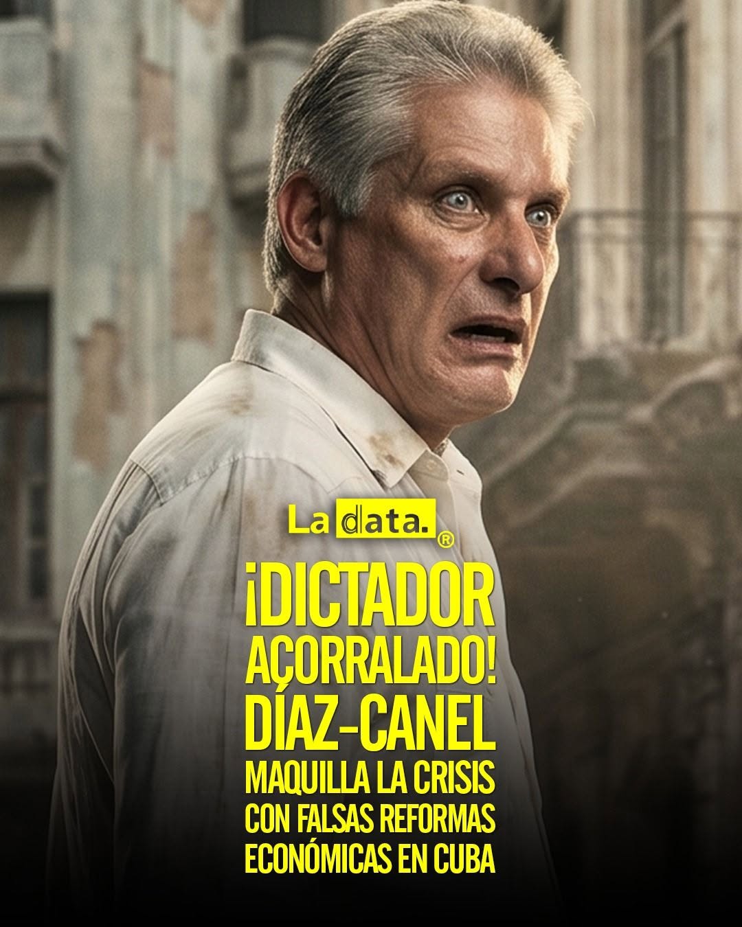 @ladataec 👈 #ladata #TendenciaPolítica #Cuba #DiazCanel