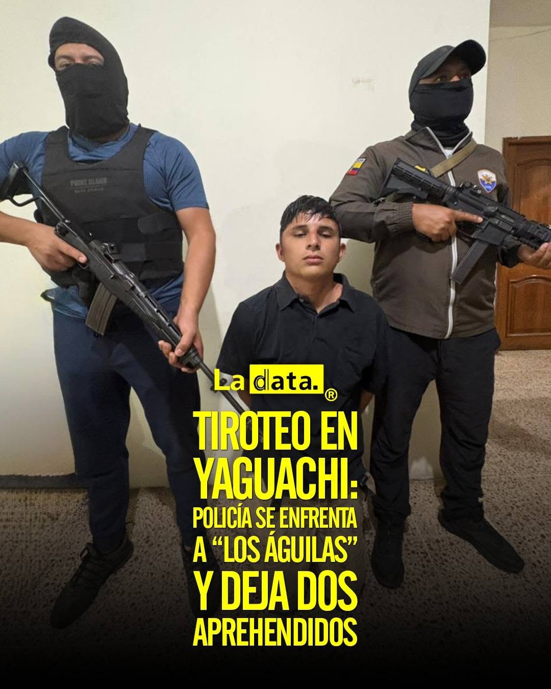 @ladataec👈 #ladata #TendenciaPolítica #Yaguachi #Seguridad #Policía