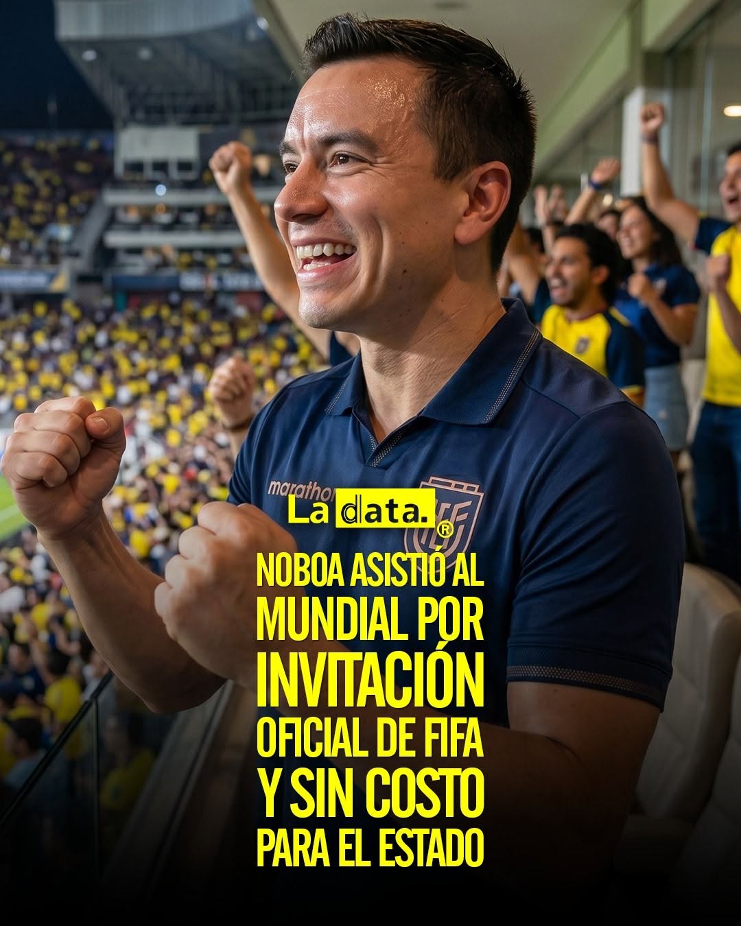 #ladata #TendenciaPolítica #DanielNoboa #FIFA