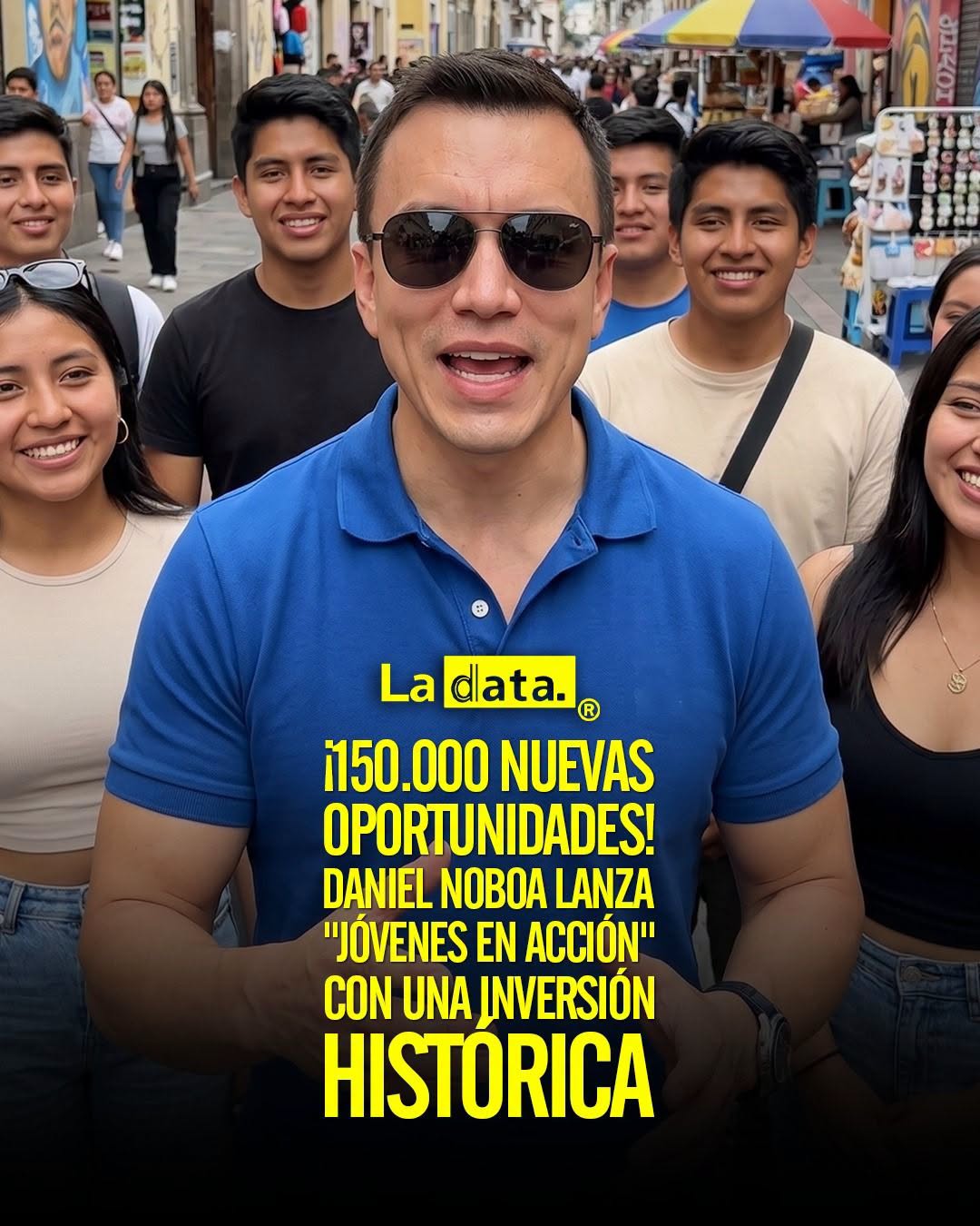 @ladataec 👈 #ladataec #tendenciapolitica #danielnoboa #jovenesenaccion