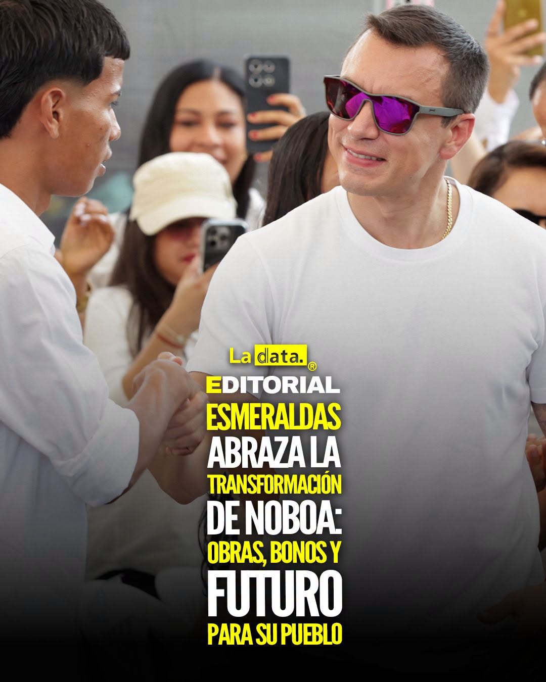 @ladataec  #ladata #TendenciaPolítica #DanielNoboa #Esmeraldas