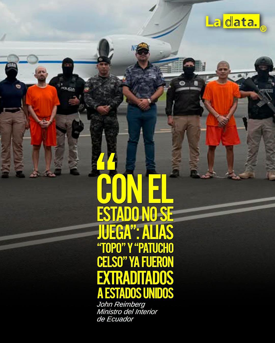 @ladataec👈 #ladata #TendenciaPolítica #Extradición #Seguridad  #EstadosUnidos