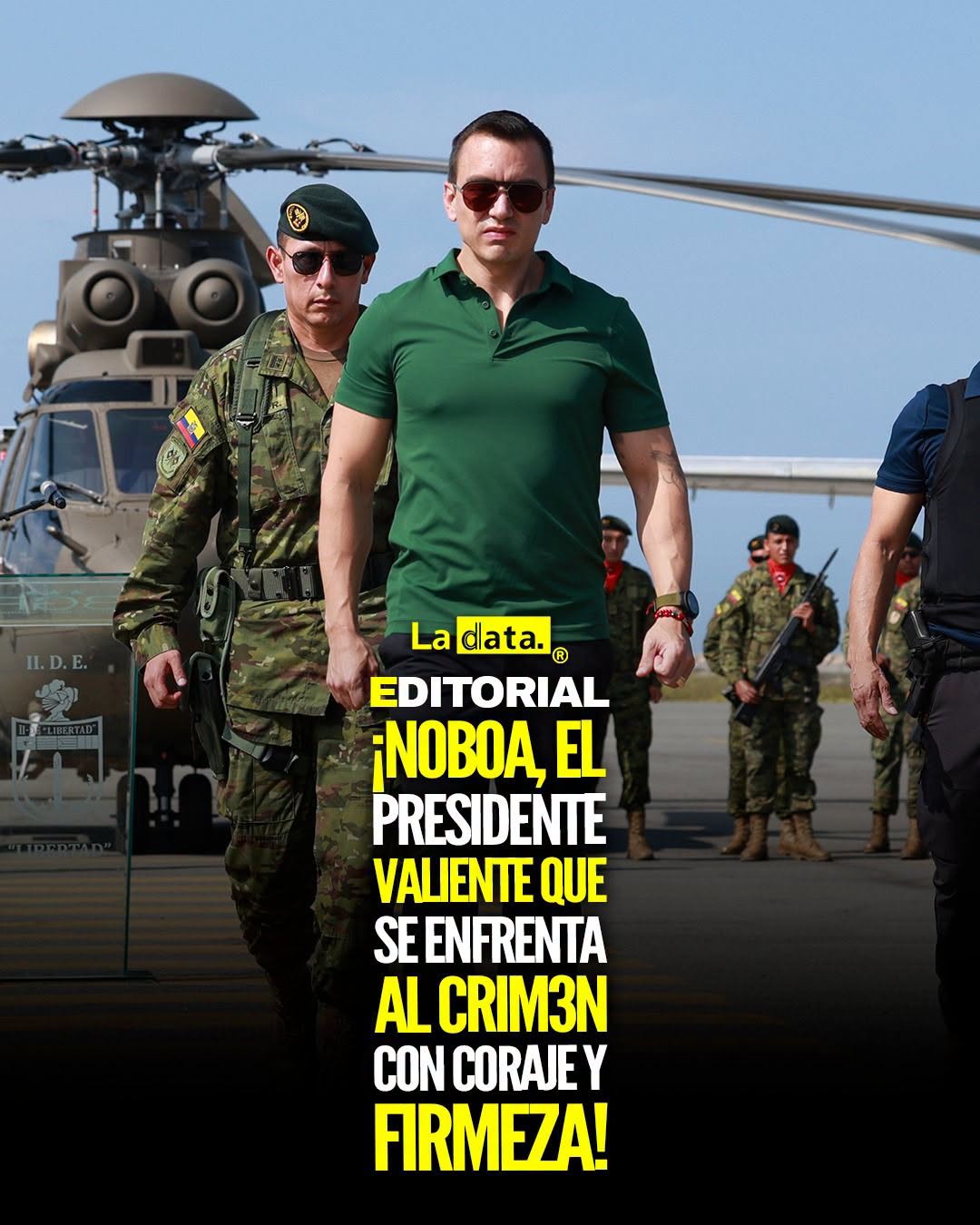 @ladataec 👈  #ladata #TendenciaPolítica #DanielNoboa #Seguridad