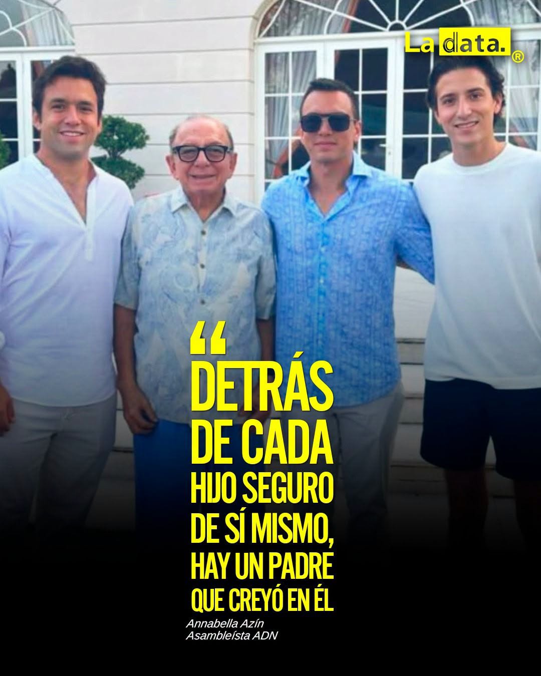 @ladataec👈 #ladata #Tendencia #DíaDelPadre #AnnabellaAzín