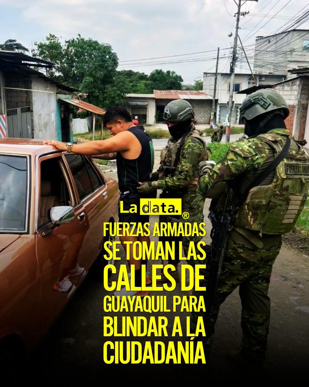 @ladataec👈 #ladata #TendenciaPolítica #Guayaquil #FuerzasArmadas