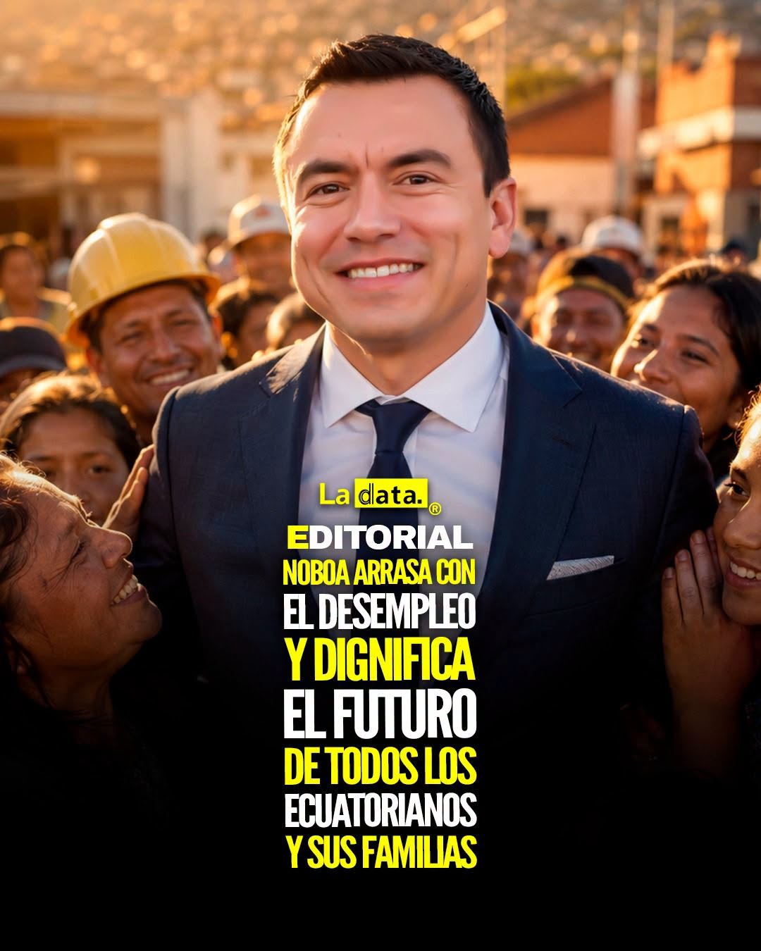 @ladataec 👈 #ladata #TendenciaPolítica #DanielNoboa #Empleo