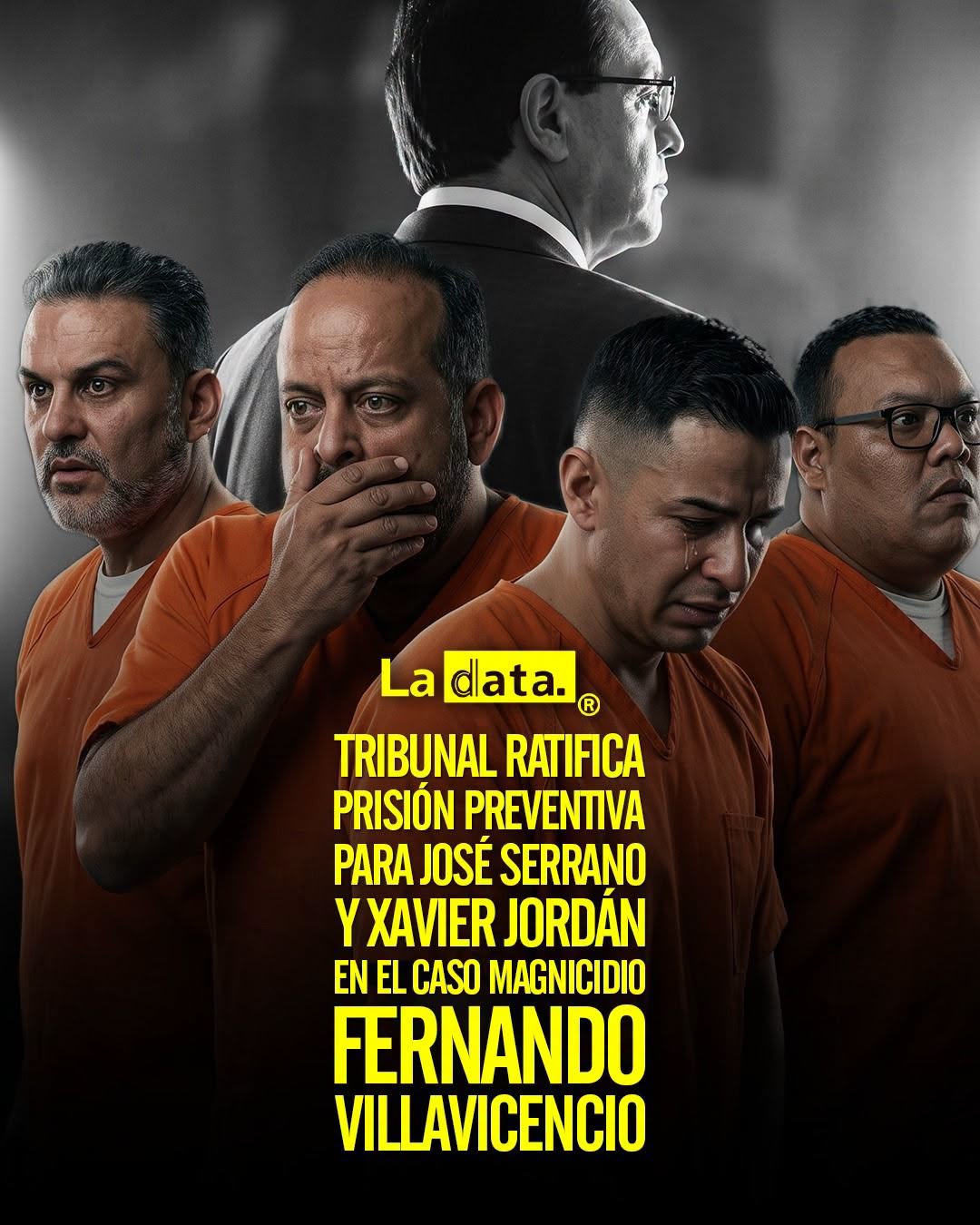 @ladataec 👈 #ladata #TendenciaPolítica #JoséSerrano #PrisiónPreventiva