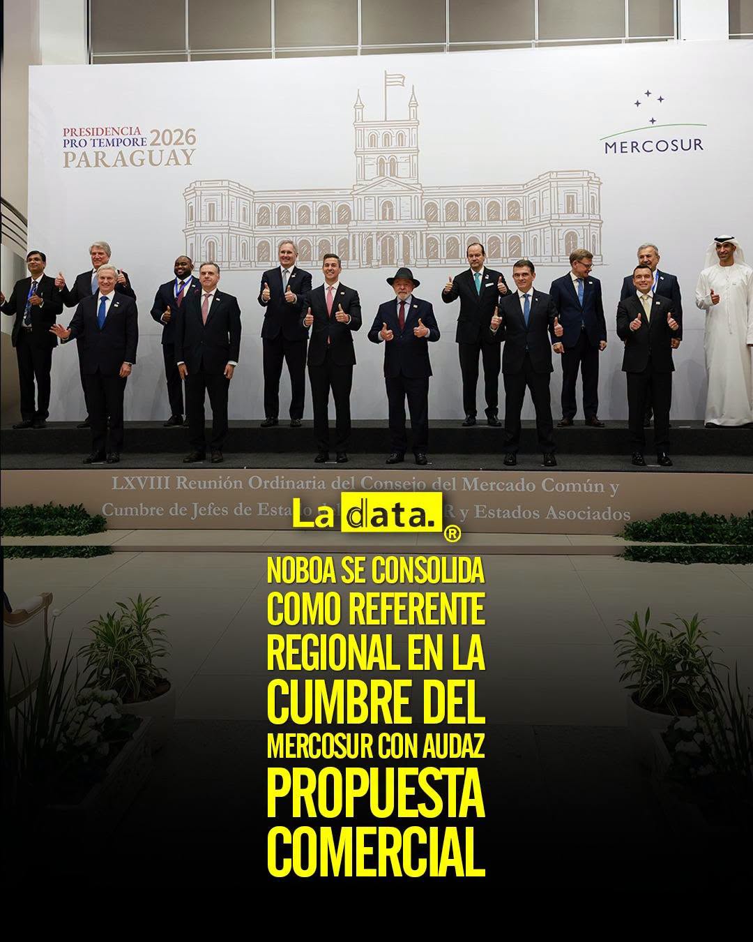 @ladataec 👈 #ladata #TendenciaPolítica #DanielNoboa #Mercosur