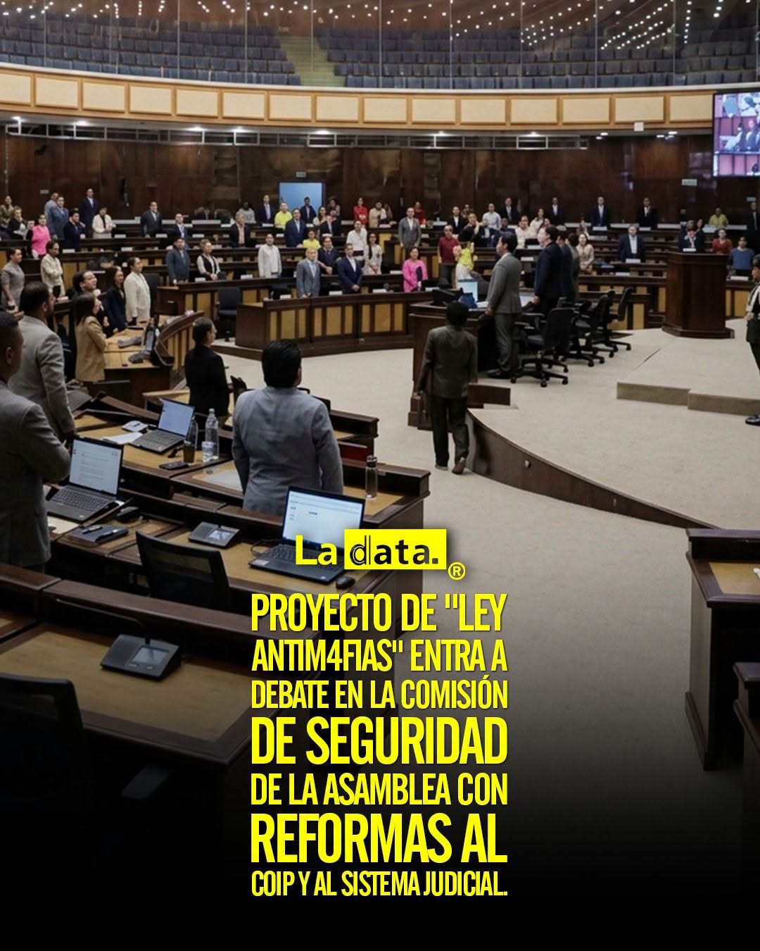 @ladataec 👈 #ladata #TendenciaPolítica #AsambleaNacional #LeyAntim4fias