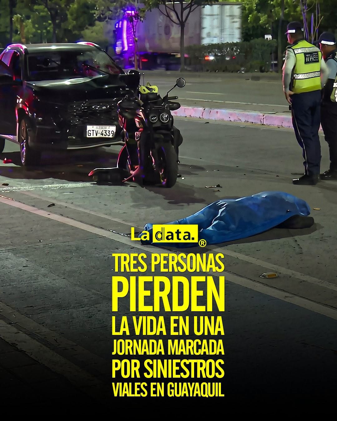 @ladataec👈 #ladata #TendenciaPolítica #Guayaquil #SiniestrosViales
