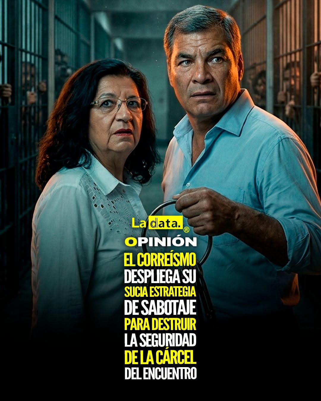 @ladataec 👈 #ladata #TendenciaPolítica #Correísmo #Cárceles