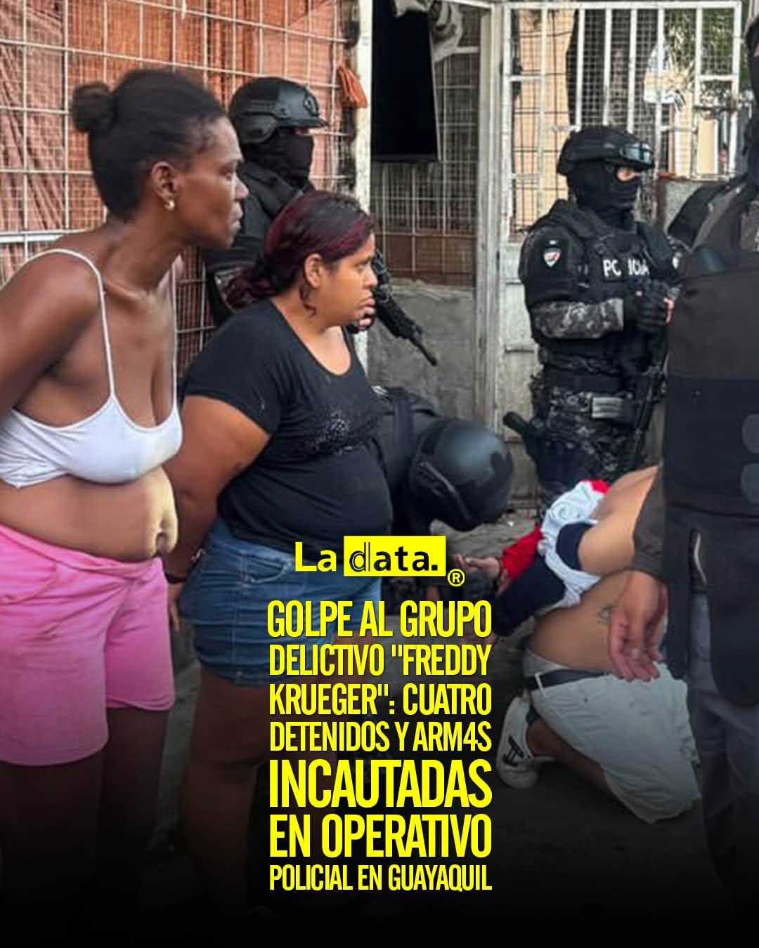 @ladataec 👈 #ladata #TendenciaPolítica #PolicíaNacional #Guayaquil