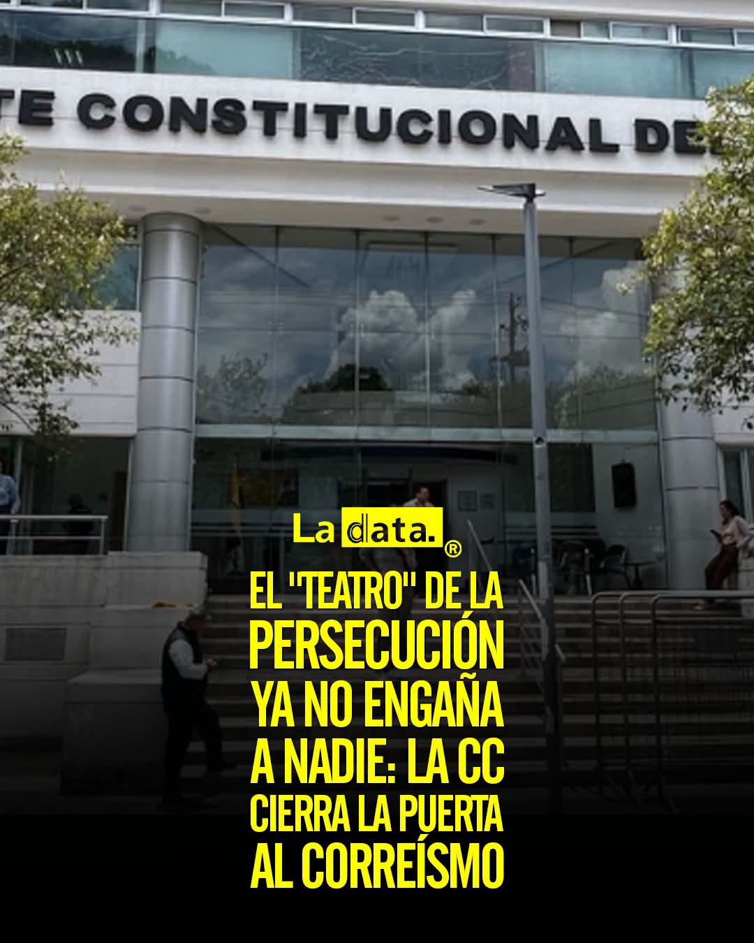 @ladataec👈 #ladata #TendenciaPolítica #RC #CorteConstitucional