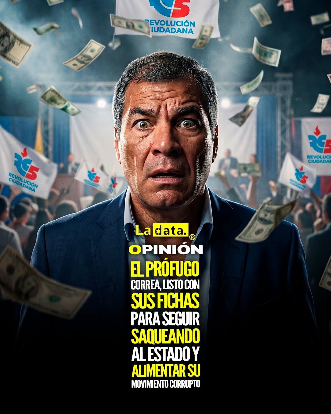 @ladataec 👈 #ladata #TendenciaPolítica #RafaelCorrea #Corrupción