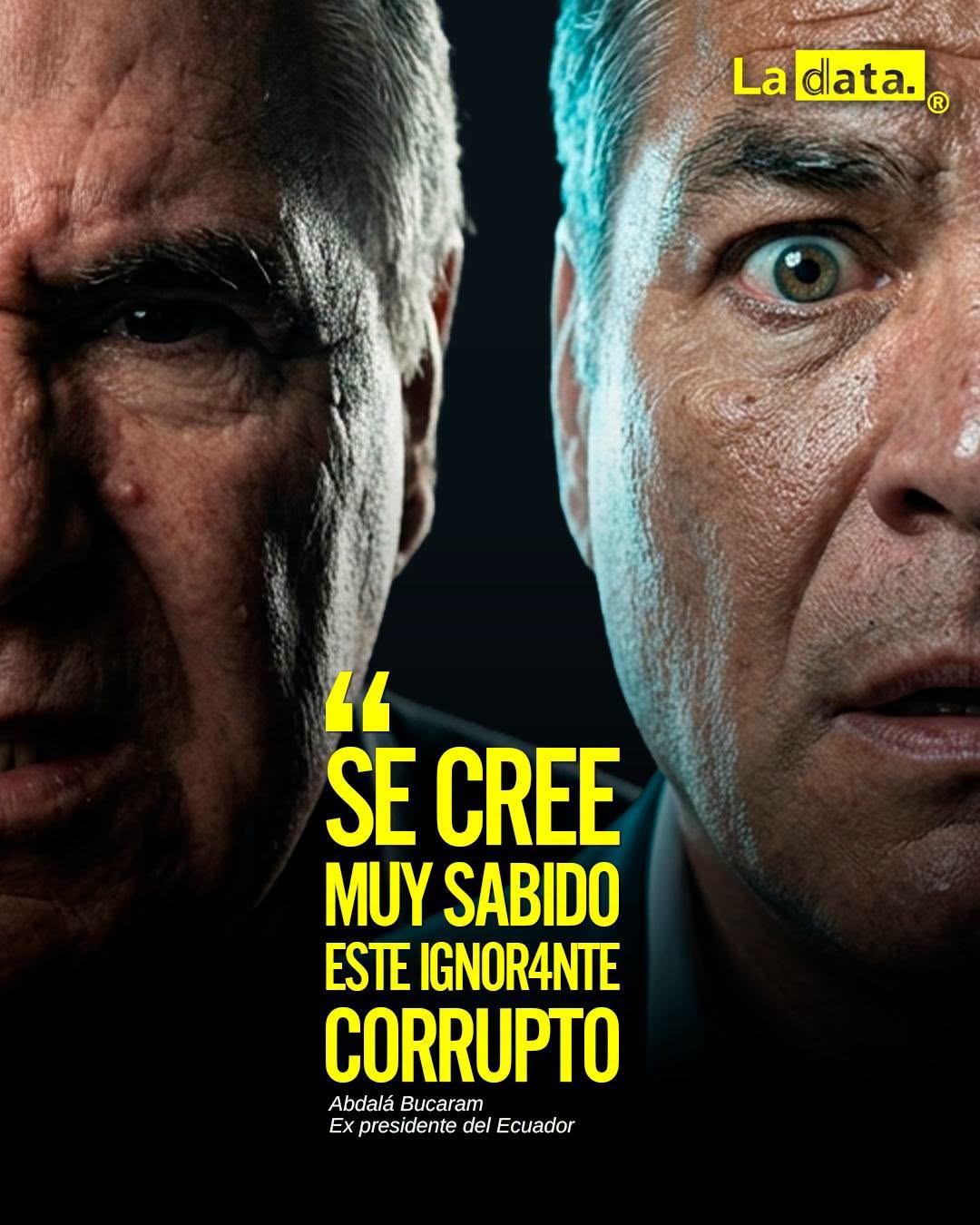 @ladataec👈 #ladata #TendenciaPolítica  #AbdaláBucaram #RafaelCorrea