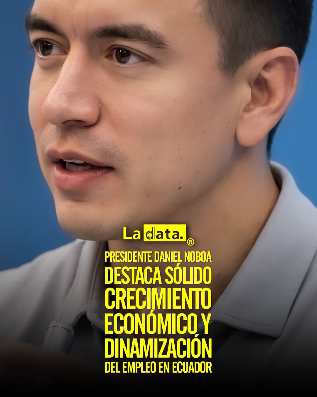 @ladataec 👈 ‎ ‎#ladata #TendenciaPolítica #DanielNoboa #Ecuador