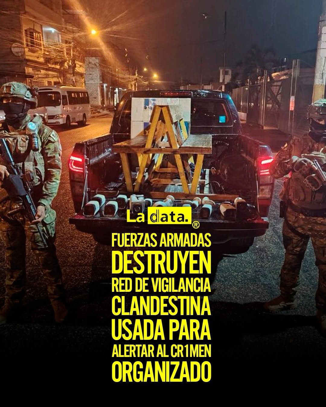 La Data ®  #ladata #TendenciaPolítica #FuerzasArmadas #Seguridad