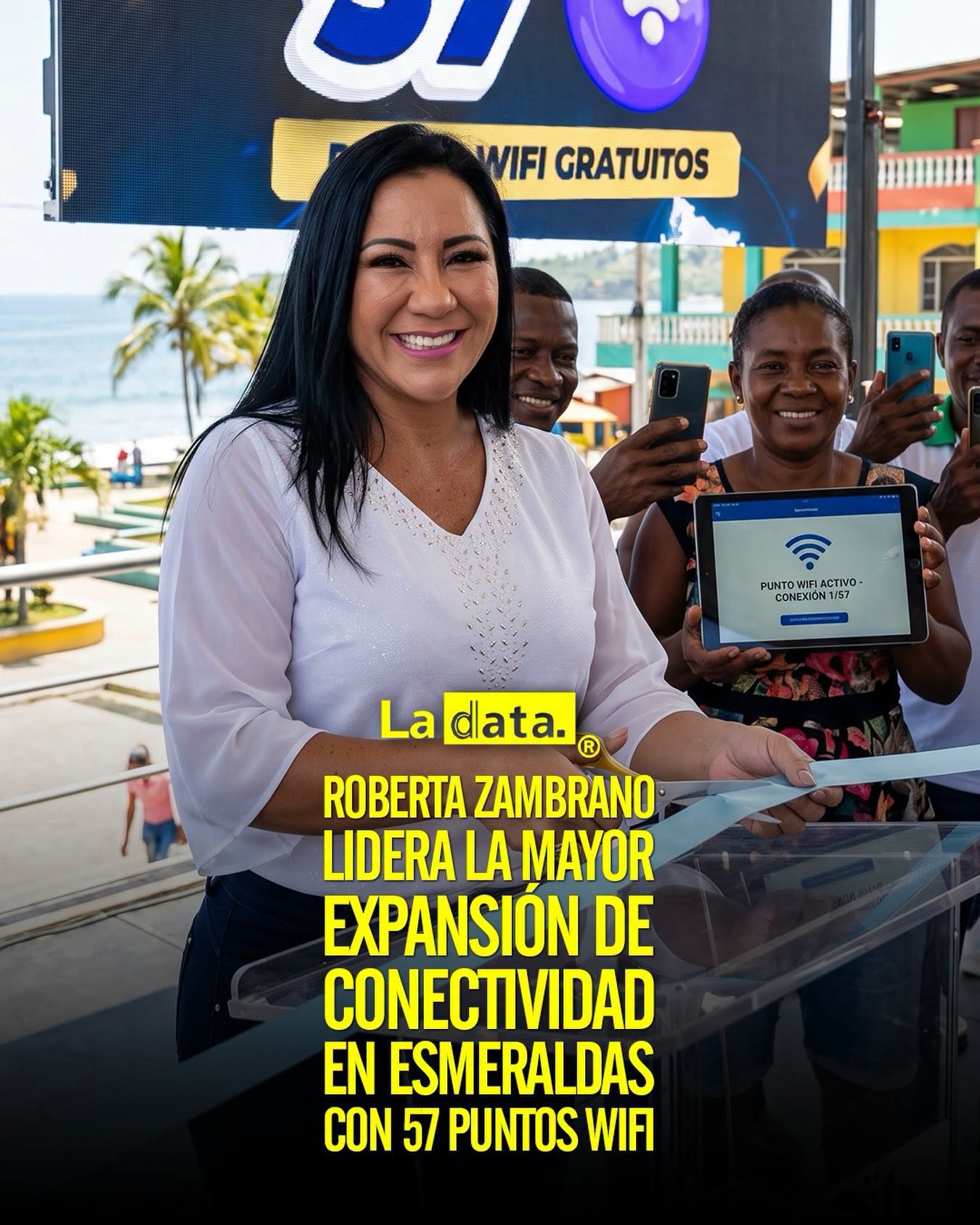 La Data ® 👈 ‎ ‎#ladata #TendenciaPolítica #RobertaZambrano #Esmeraldas