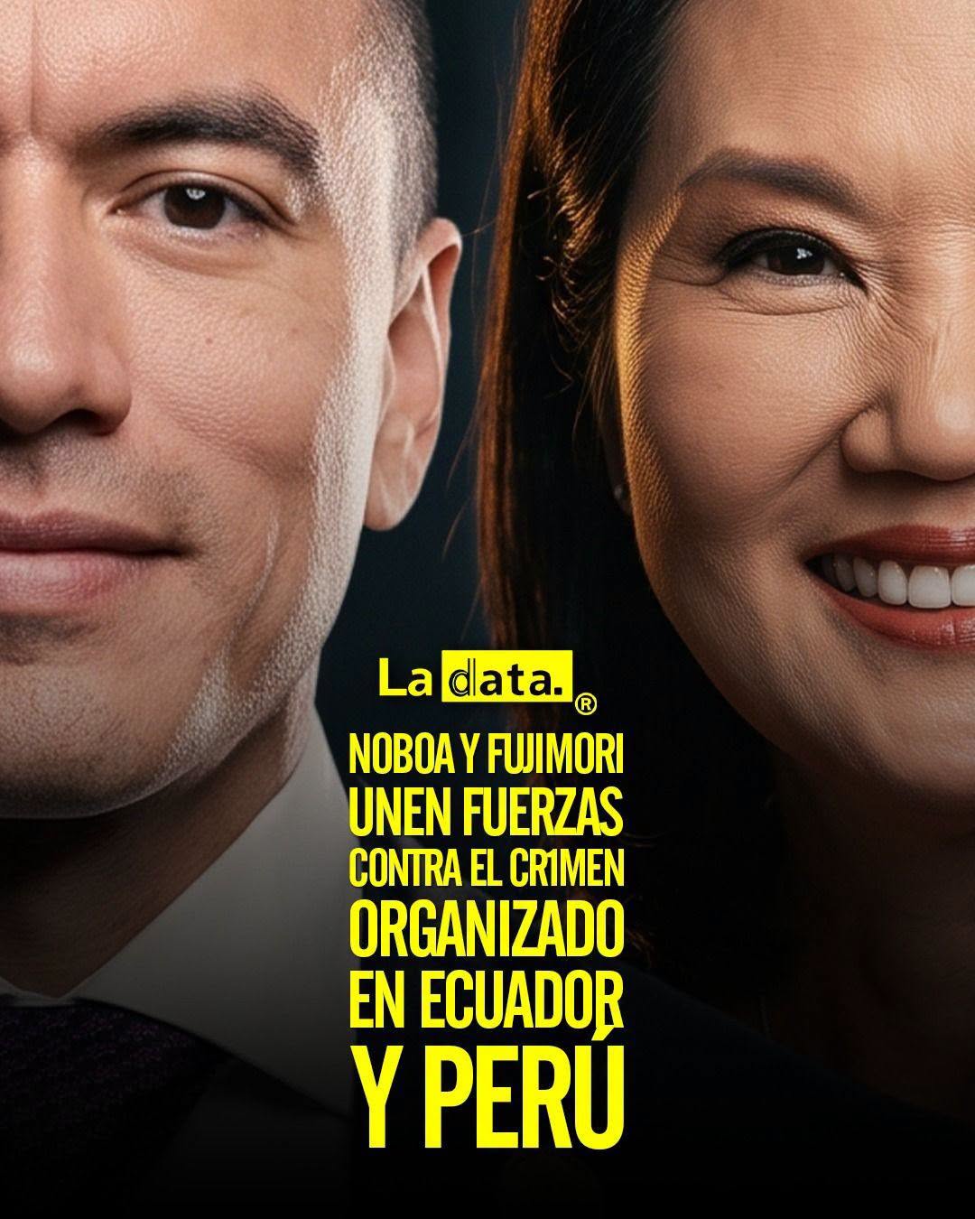 @ladataec👈 #ladata #TendenciaPolítica #DanielNoboa #KeikoFujimori