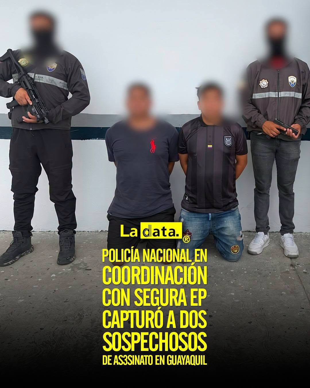 @ladataec 👈 ‎ ‎#ladata #TendenciaPolítica #PolicíaNacional #Guayaquil