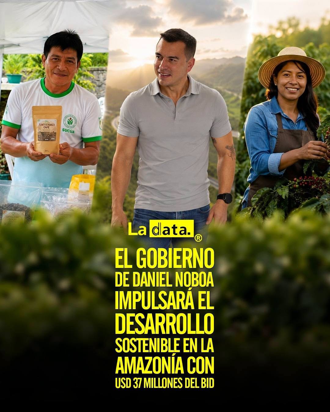 @ladataec 👈 ‎ ‎#ladata #TendenciaPolítica #DanielNoboa #Amazonía