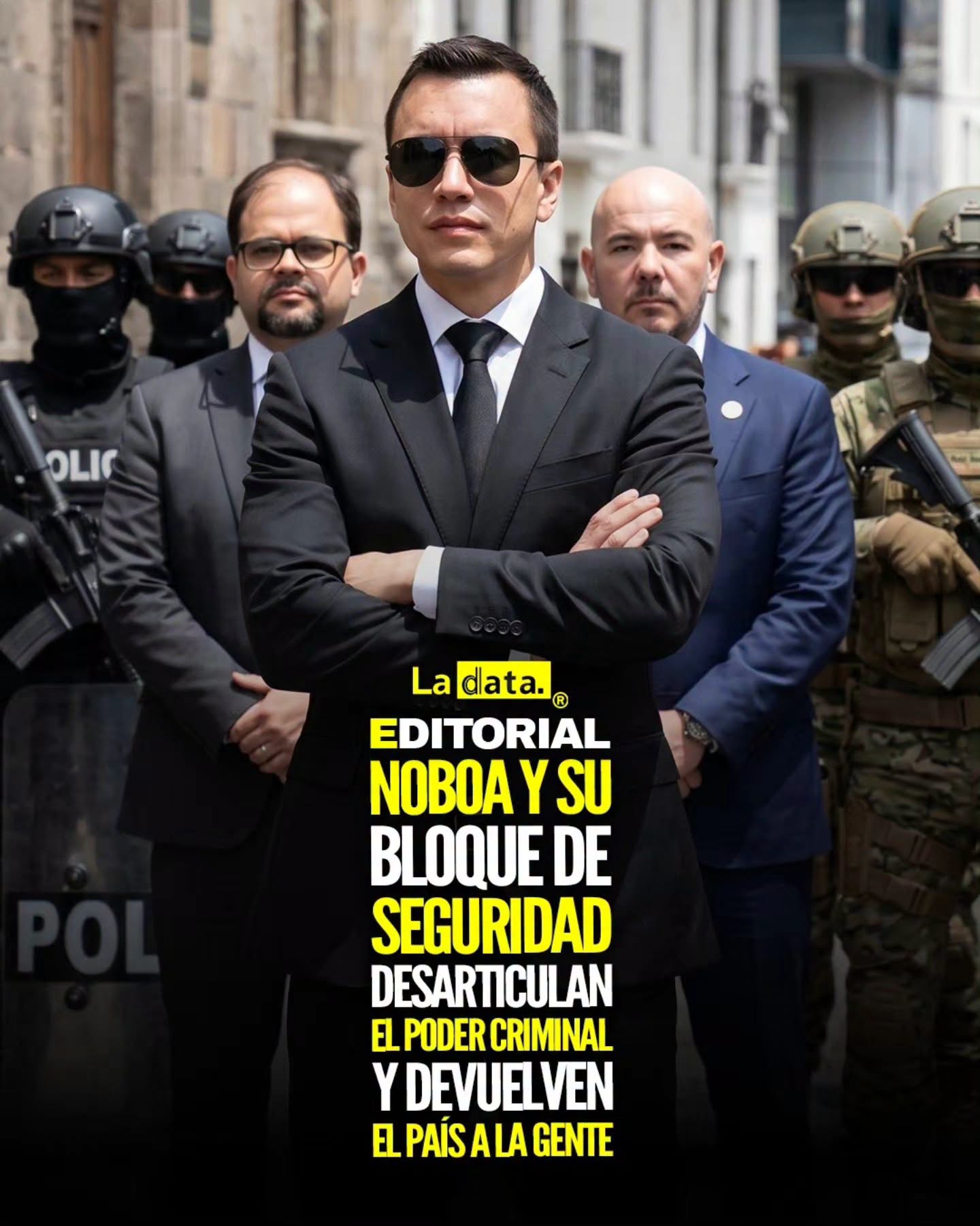 La Data ® 👈 ‎ ‎#ladata #TendenciaPolítica #DanielNoboa #Seguridad