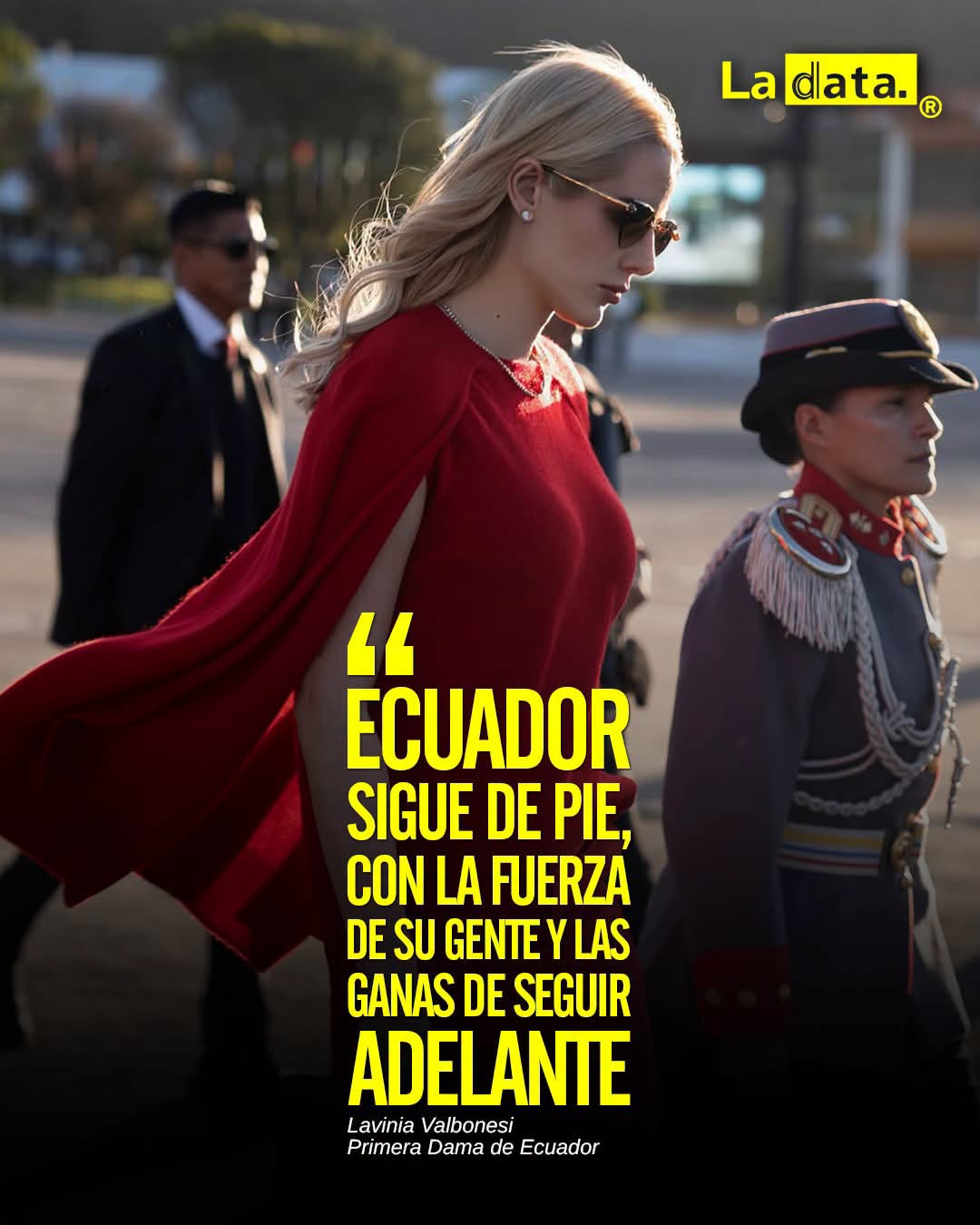 @ladataec 👈 ‎ ‎#ladata #TendenciaPolítica #LaviniaValbonesi #FuerzasArmada