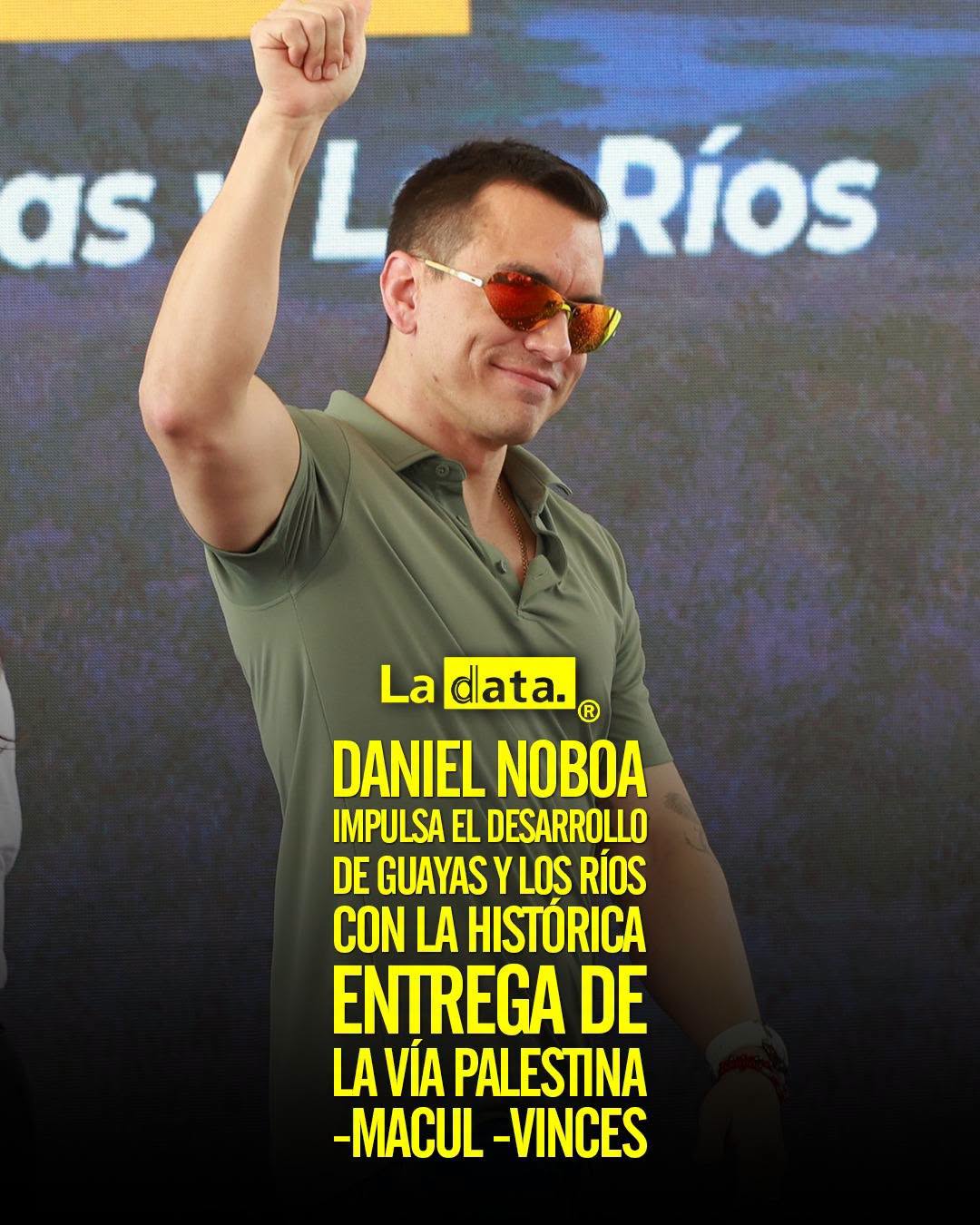 @ladataec 👈 ‎ ‎#ladata #TendenciaPolítica #DanielNoboa #Vías