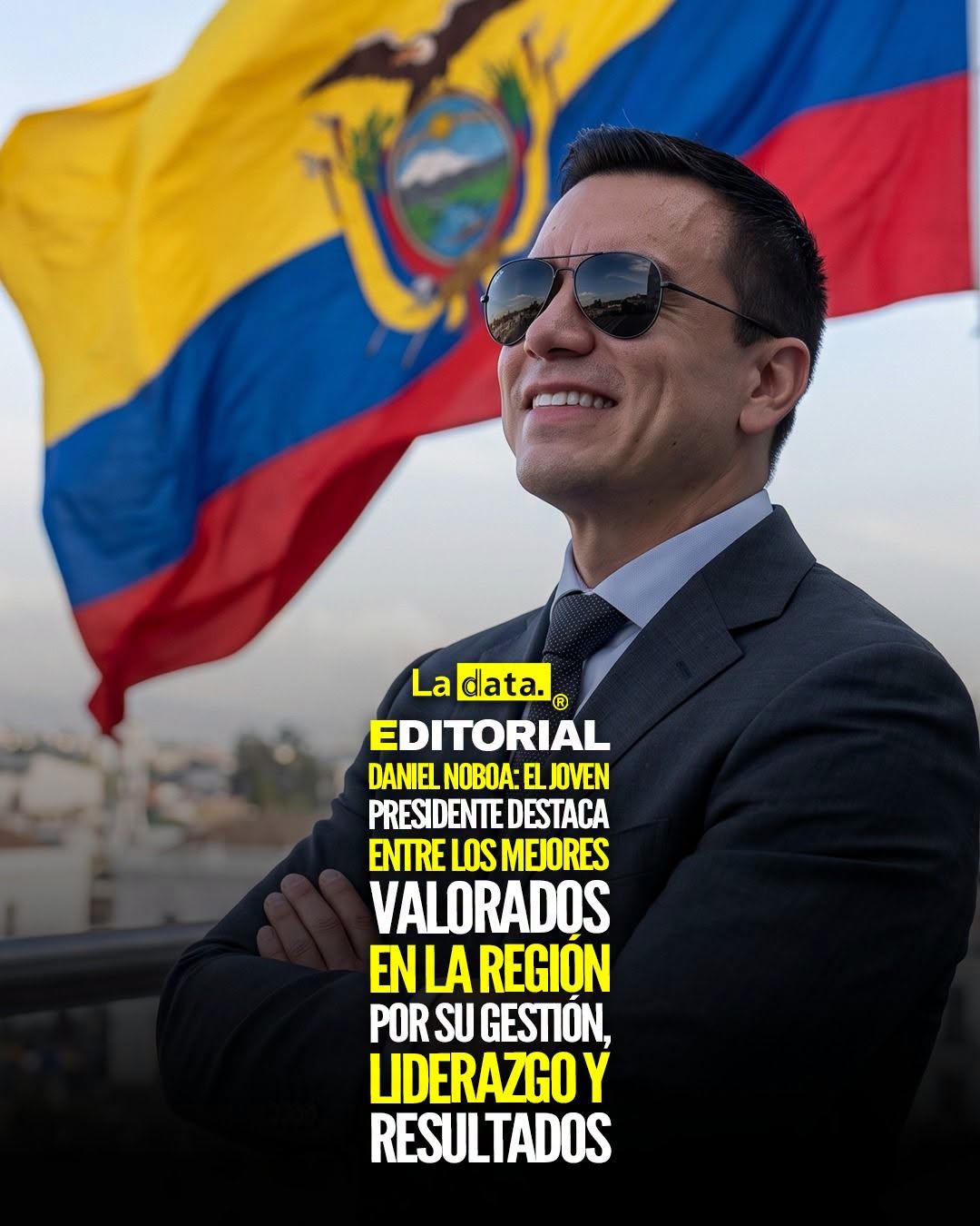 @ladataec 👈 ‎ ‎#ladata #TendenciaPolítica #DanielNoboa #Ecuador