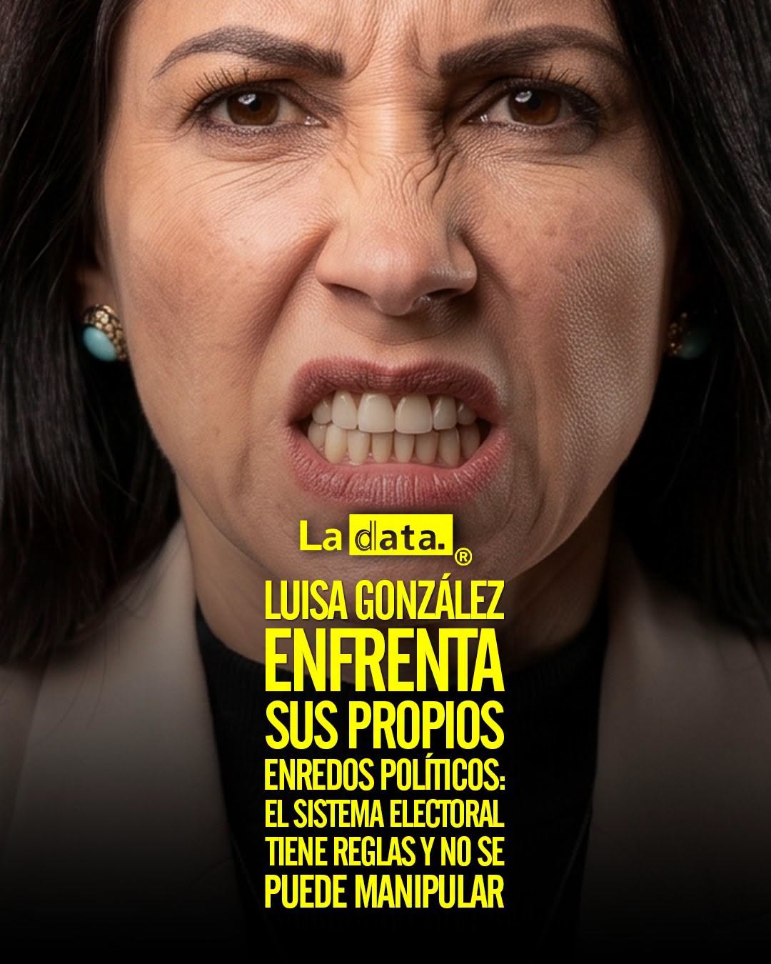 @ladataec 👈 ‎ ‎#ladata #TendenciaPolítica #LuisaGonzález #Elecciones