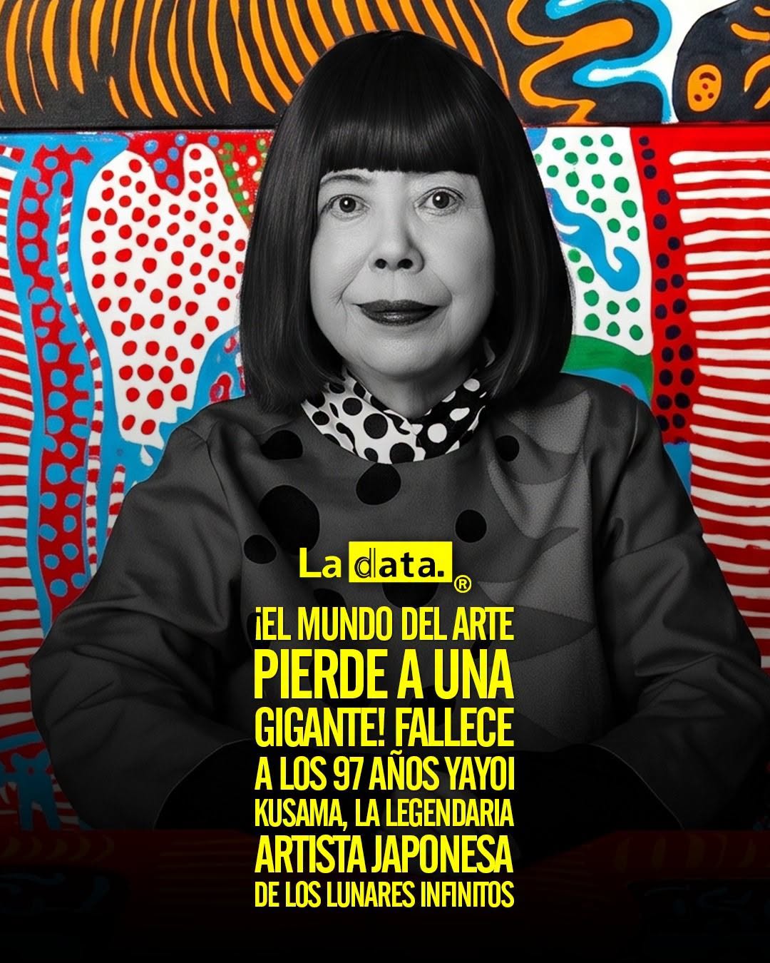@ladataec 👈 #ladata #TendenciaPolítica #YayoiKusama #Luto